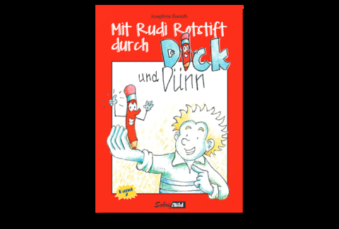 Mit Rudi Rotstift durch dick und d&uuml;nn - Josephine Bienath
