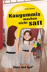 Kaugummis machen nicht satt - Katia Simon