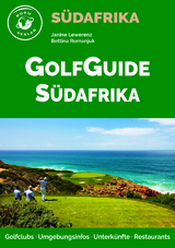 GolfGuide Südafrika - Janine Lewerenz, Bettina Romanjuk