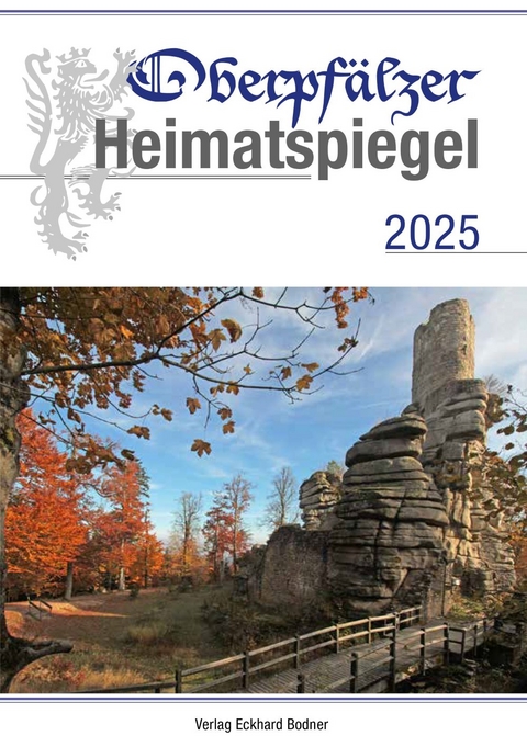 Oberpf&auml;lzer Heimatspiegel 2025 - Bernhard M. Baron, Thomas Freller, Armin Gugau