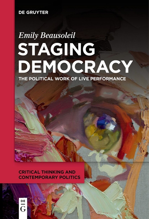 Staging Democracy - Emily Beausoleil