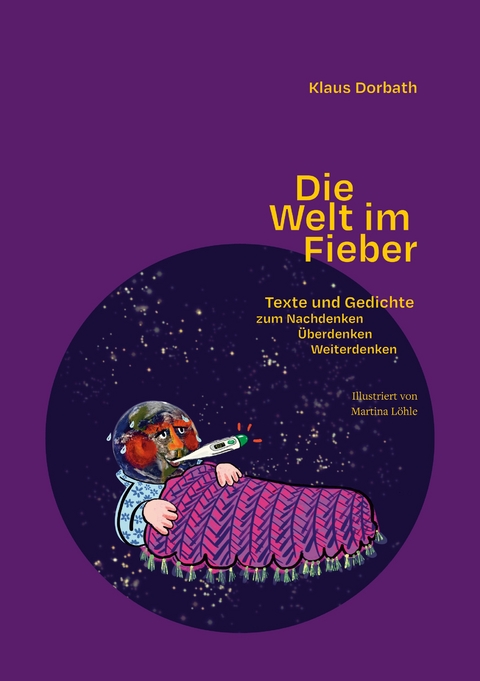 Die Welt im Fieber - Klaus Dorbath