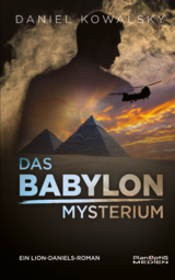 Das Babylon Mysterium - Daniel Kowalsky
