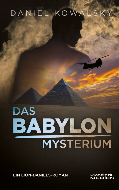 Das Babylon Mysterium - Daniel Kowalsky