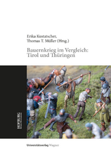 Bauernkrieg im Vergleich: Tirol und Th&uuml;ringen - 
