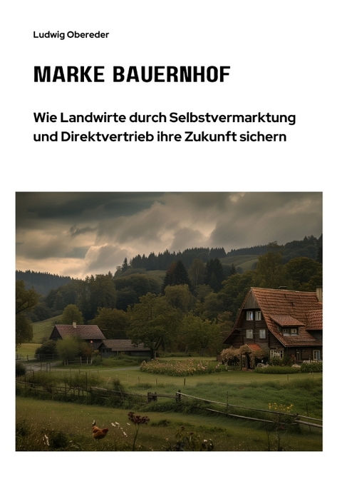 Marke Bauernhof - Ludwig Obereder
