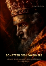 Schatten des Löwenherz - Richard O. Tellis