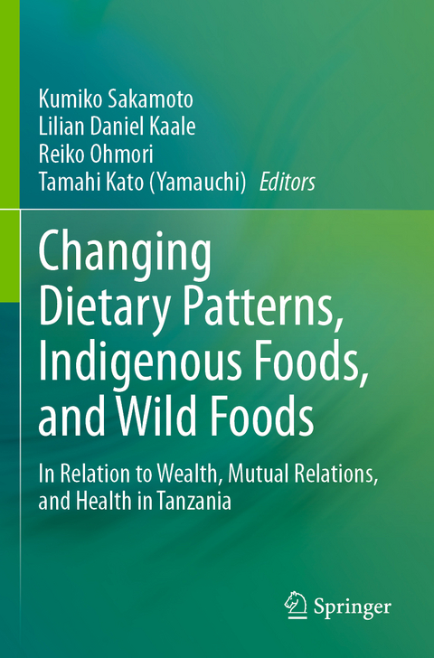 Changing Dietary Patterns, Indigenous Foods, and Wild Foods - 