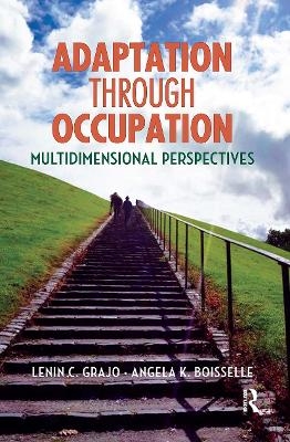 Adaptation Through Occupation - Lenin Grajo, Angela Boisselle
