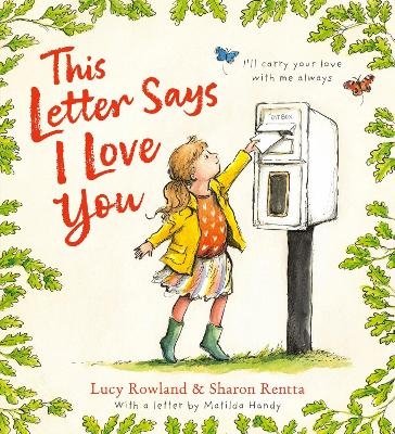 This Letter Says I Love You - Matilda Handy, Lucy Rowland