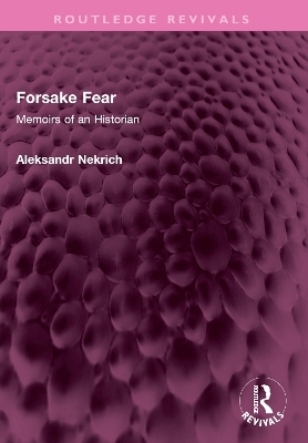 Forsake Fear - Aleksandr M Nekrich