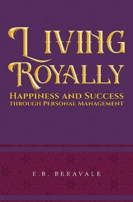 Living Royally - E.B. Beravale