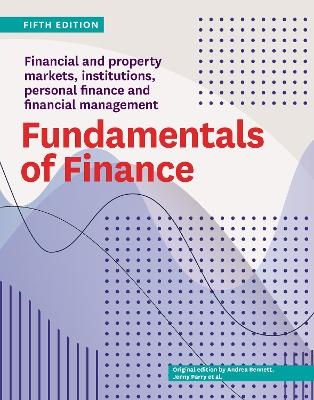 Fundamentals of Finance Fifth Edition - Andrea Bennett, Carolyn Wirth, Jenny Parry