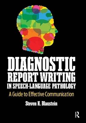 Diagnostic Report Writing In Speech-Language Pathology