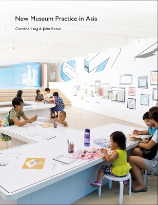 New Museum Practice in Asia