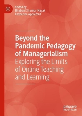 Beyond the Pandemic Pedagogy of Managerialism - 