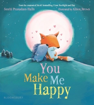 You Make Me Happy - Smriti Prasadam-Halls