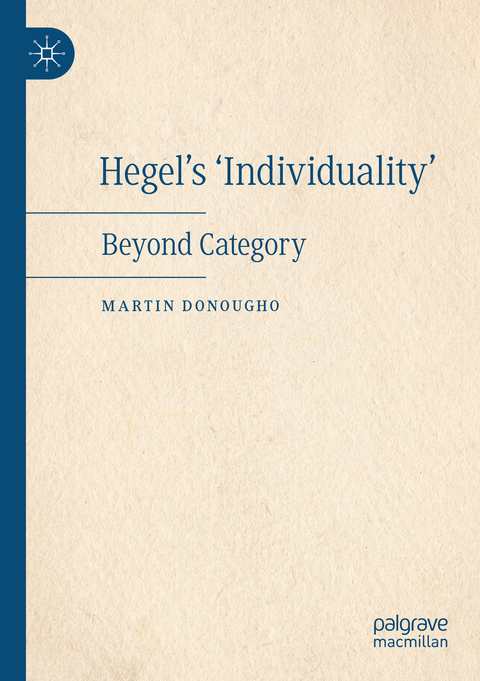 Hegel's 'Individuality' - Martin Donougho
