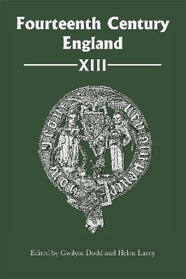 Fourteenth Century England XIII
