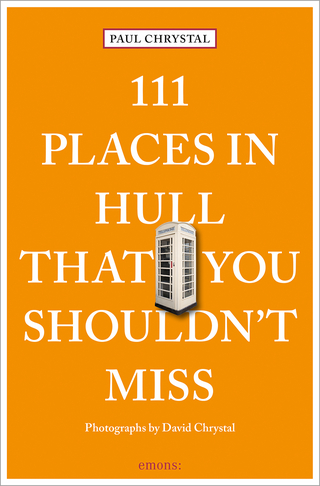 111 places in Hull that you shouldn't miss