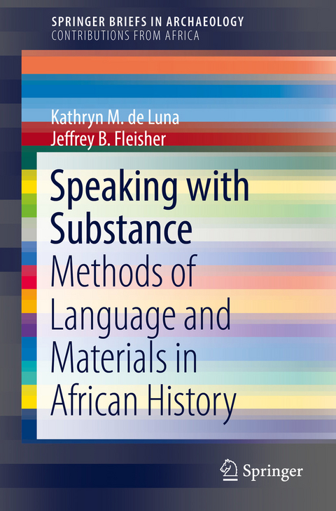 Speaking with Substance - Kathryn M. de Luna, Jeffrey B. Fleisher
