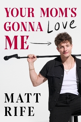 Your Mom&rsquo;s Gonna Love Me - Matt Rife