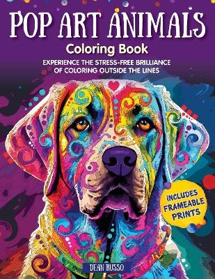 Pop Art Animals Coloring Book - Dean Russo