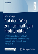 Auf dem Weg zur nachhaltigen Profitabilit&auml;t - Marc Schrage