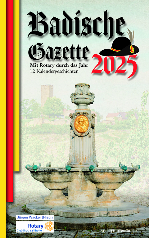 Badische Gazette 2025 - J&uuml;rgen Wacker
