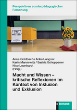 Macht und Wissen &minus; kritische Reflexionen im Kontext von Inklusion und Exklusion - 