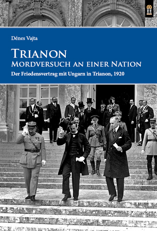 Trianon – Mordversuch an einer Nation