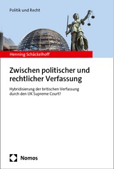 Zwischen politischer und rechtlicher Verfassung - Henning Sch&auml;ckelhoff