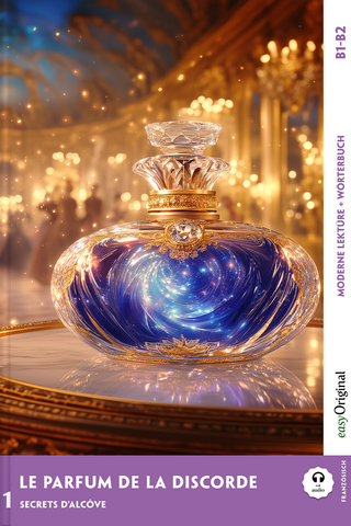 Le Parfum de la discorde - Französische Krimi-Lektüre B1-B2 (+ Audio-Online)