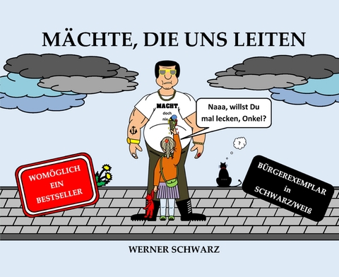 M&auml;chte, die uns leiten - Werner Schwarz
