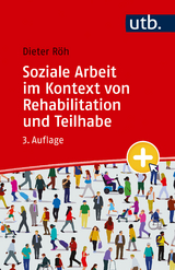 Soziale Arbeit im Kontext von Rehabilitation und Teilhabe - Dieter Röh