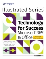 Technology for Success and Illustrated SeriesÂ® Collection, MicrosoftÂ® 365Â® & OfficeÂ® - Beskeen, David; Campbell, Jennifer; Cram, Carol; Wermers, Lynn; Wilson, Rob