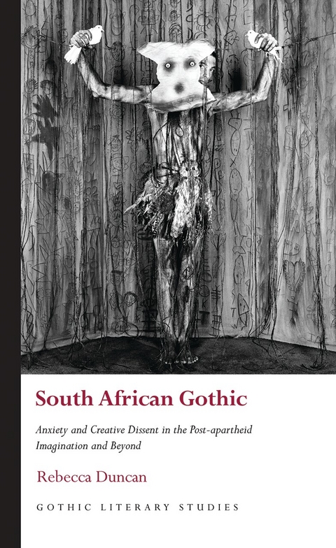 South African Gothic - Rebecca Duncan