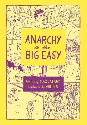 Anarchy in the Big Easy - Max Cafard