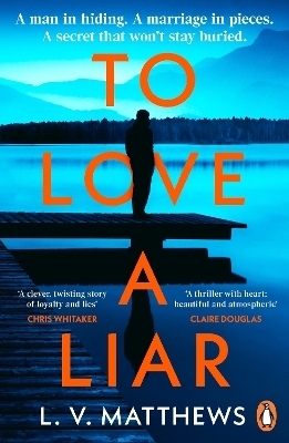To Love a Liar - L.V. Matthews