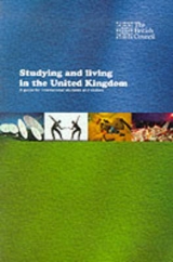 Studying and Living in the United Kingdom - British Council; Woolfenden, Jane
