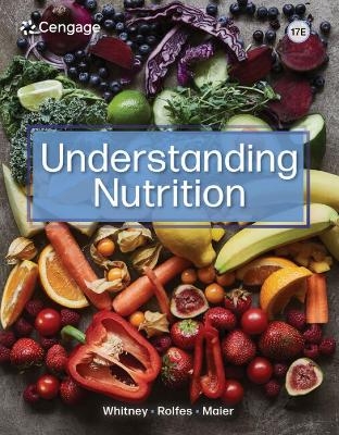 Understanding Nutrition - Ellie Whitney, Sharon Rolfes, Haiyan Maier
