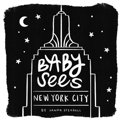 Baby Sees New York City - Janna Steagall
