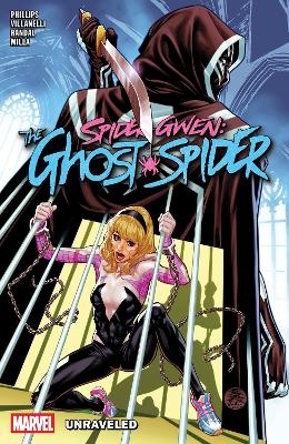 Spider-Gwen: The Ghost-Spider Vol. 2 - Unraveled