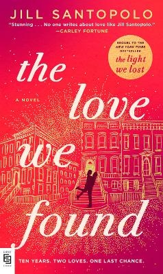 The Love We Found - Jill Santopolo