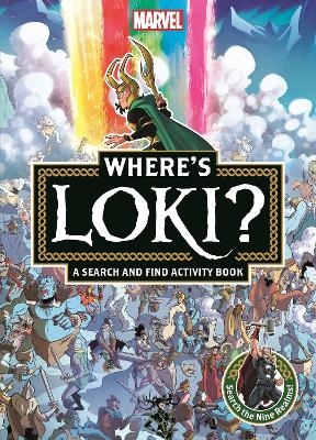 Where's Loki? -  Marvel Entertainment International Ltd