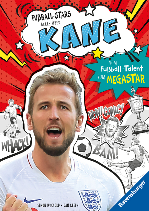 Fußball-Stars - Alles über Kane. Vom Fußball-Talent zum Megastar - Simon Mugford