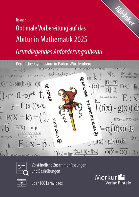 Optimale Vorbereitung auf das Abitur in Mathematik 2025 - - Stefan Rosner