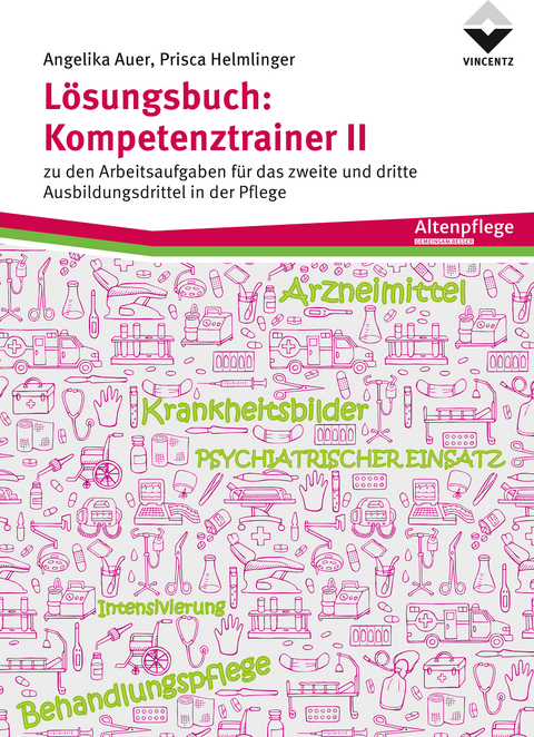 L&ouml;sungsbuch: Kompetenztrainer II - Angelika Auer, Prisca Helmlinger