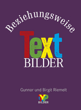 Beziehungsweise Textbilder - 