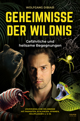 Geheimnisse der Wildnis - Wolfgang Dibiasi
